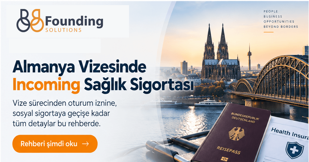 Almanya Ulusal Vize Başvurularında Sigorta Ayrıntısı: Incoming Poliçesi Ne Zaman Gerekli?